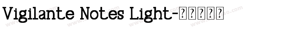 Vigilante Notes Light字体转换
